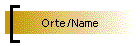 Orte/Name